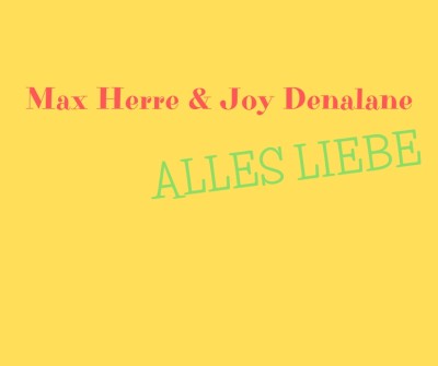 {Max Herre & Joy Denalane}